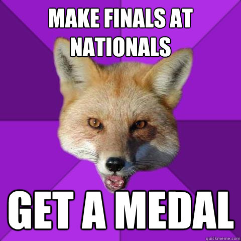 make finals at nationals get a medal   Forensics Fox
