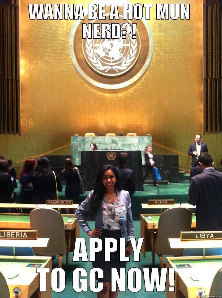 MUN nerd - WANNA BE A HOT MUN NERD?! APPLY TO GC NOW!  Misc