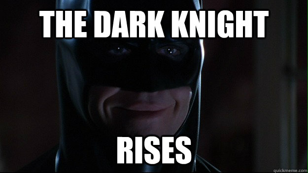 The Dark Knight Rises  