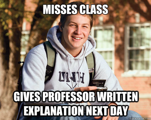 Misses Class Gives Professor Written Explanation next day  College Freshman