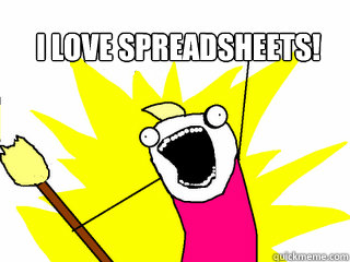 I love spreadsheets!  - I love spreadsheets!   All The Things