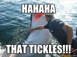 HAHAHA THAT TICKLES!!!  