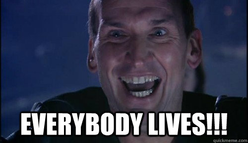 EVERYBODY LIVES!!!  9th Doctor