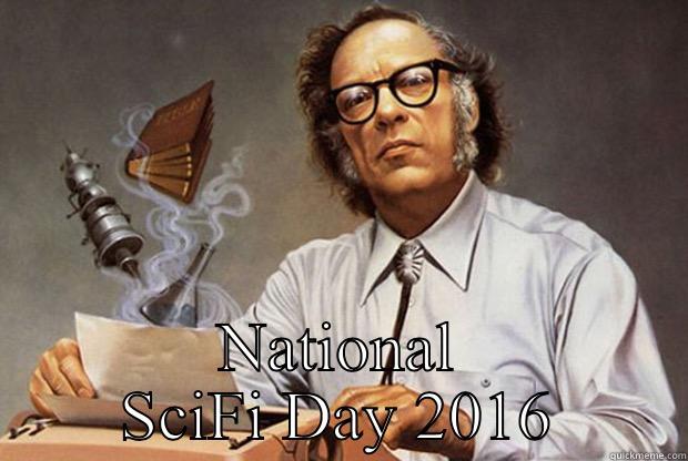  NATIONAL SCIFI DAY 2016 Misc