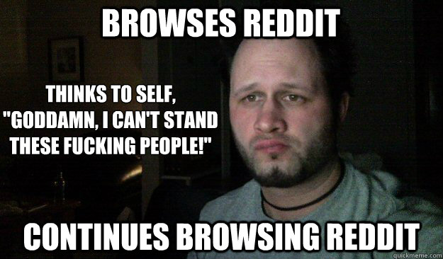 browses reddit Thinks to self,
