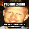 promotes hbd went 40k in student loans to become a waiter - promotes hbd went 40k in student loans to become a waiter  Chuck Crudd