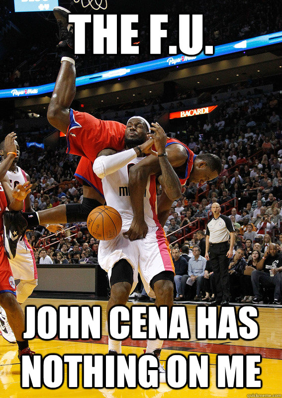 The F.u.  john cena has nothing on me  Gay Basketball players