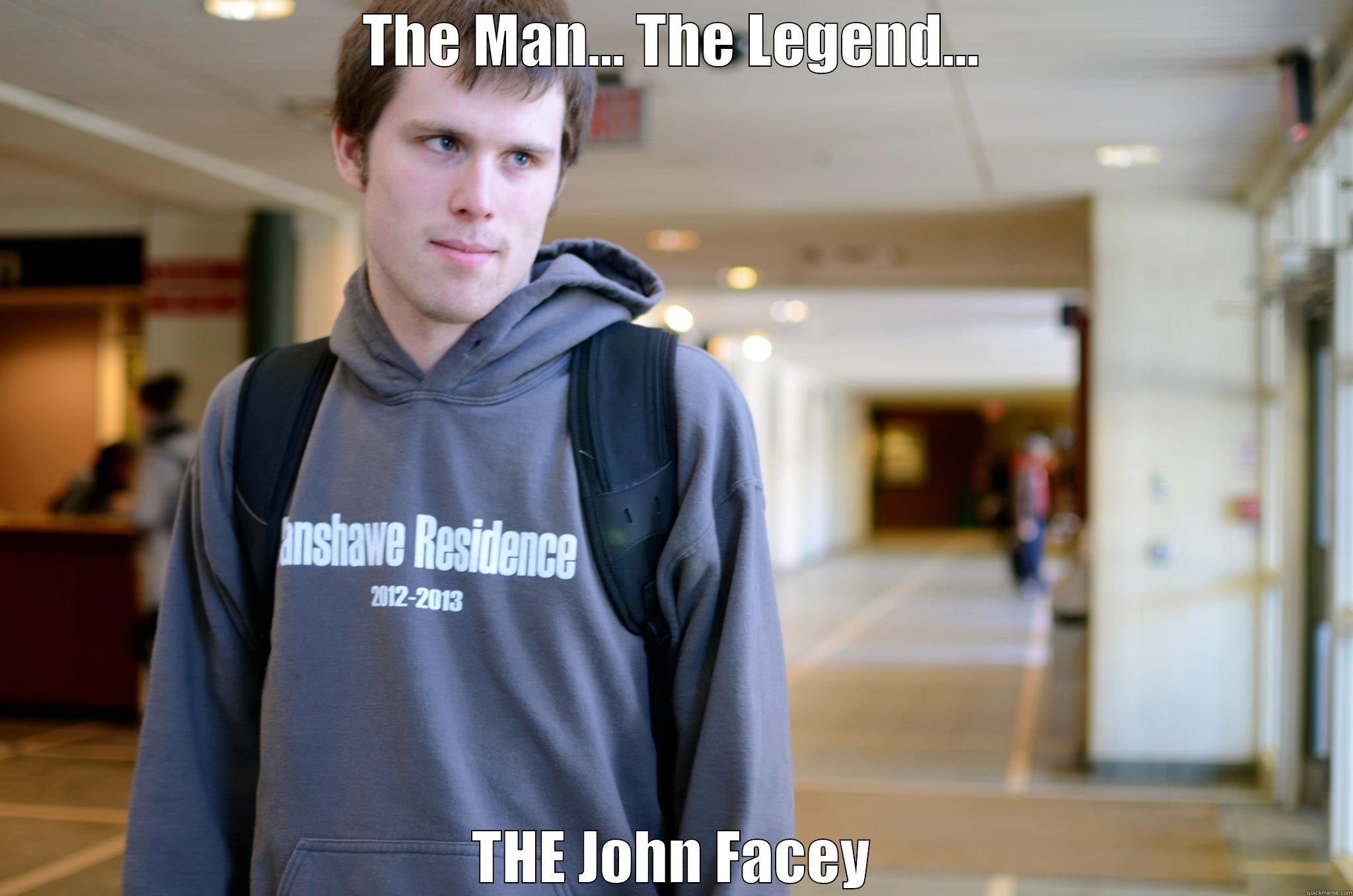 THE MAN... THE LEGEND... THE JOHN FACEY Misc