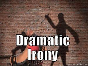 BackStab LOLOL -  DRAMATIC IRONY Misc