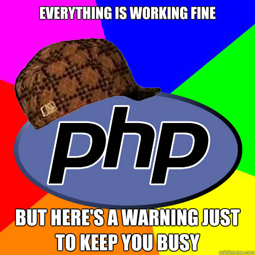 EVERYTHING IS WORKING FINE BUT HERE'S A WARNING JUST TO KEEP YOU BUSY  