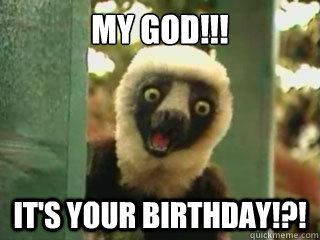 MY GOD!!! IT'S YOUR BIRTHDAY!?!  Zoboomafoo