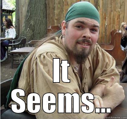 It Seems -  IT SEEMS... Misc