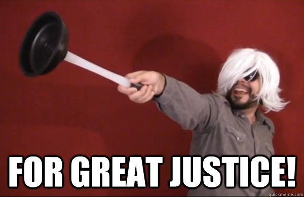  FOR GREAT JUSTICE! -  FOR GREAT JUSTICE!  The Obscure