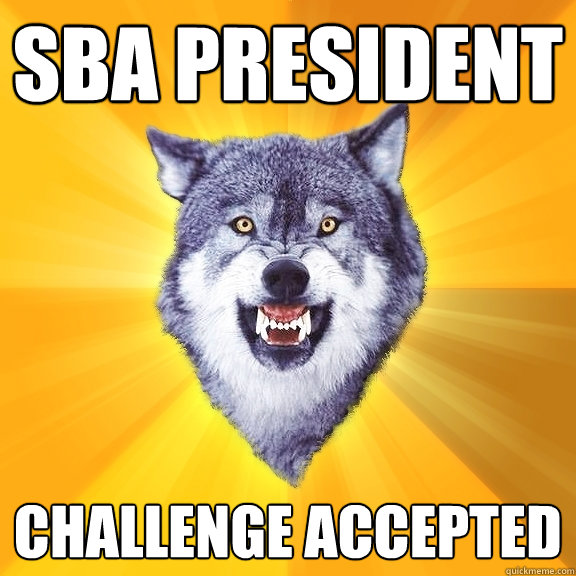 SBA President Challenge Accepted  Courage Wolf