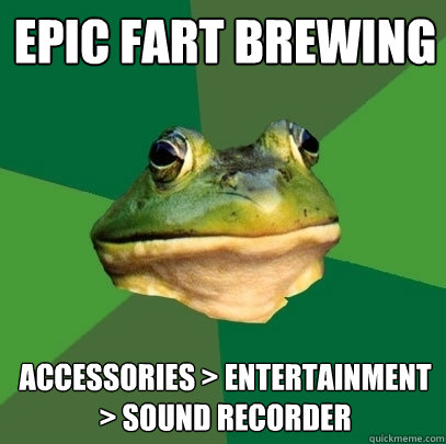 epic fart brewing accessories > entertainment > sound recorder - epic fart brewing accessories > entertainment > sound recorder  Foul Bachelor Frog