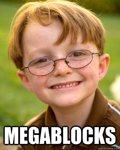 Megablocks  Disappointing Childhood Friend