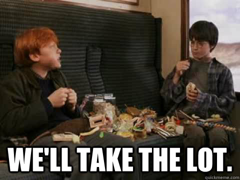  We'll take the lot. -  We'll take the lot.  Harry Potter takes the lot