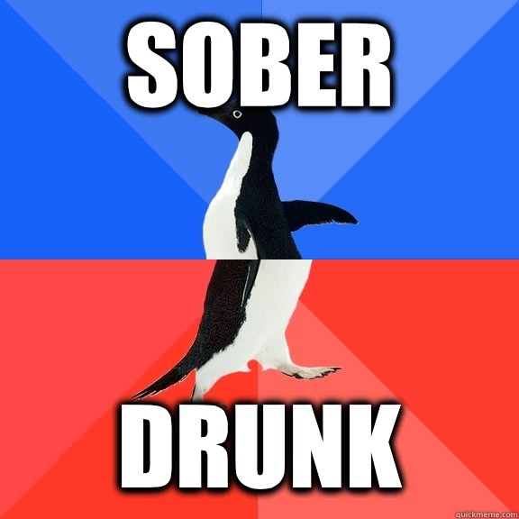 Sober Drunk  Socially Awkward Awesome Penguin