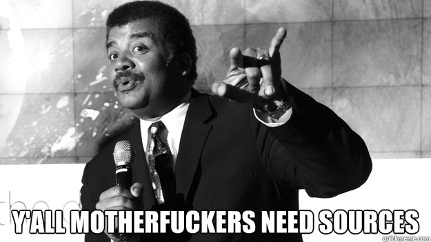  y'all motherfuckers need sources -  y'all motherfuckers need sources  Misc