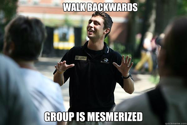 walk backwards group is mesmerized  Real Talk Tour Guide