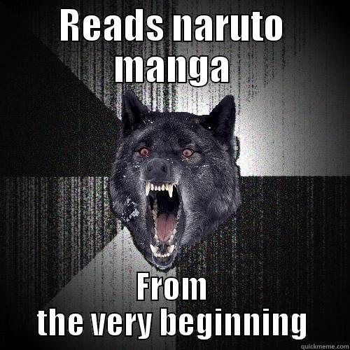 READS NARUTO MANGA FROM THE VERY BEGINNING Insanity Wolf