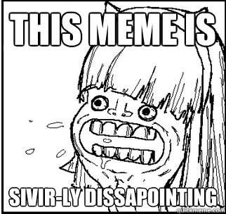 This meme is Sivir-ly dissapointing  