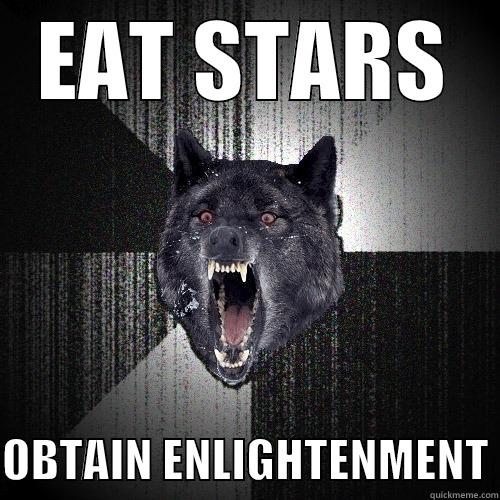 Constellation Deck - EAT STARS  OBTAIN ENLIGHTENMENT Insanity Wolf
