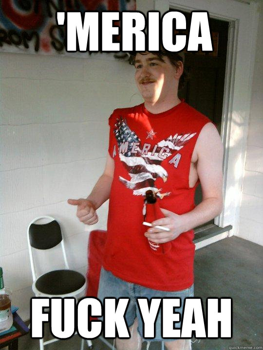 'MERICA FUCK YEAH  Redneck Randal