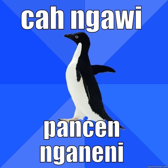 CAH NGAWI PANCEN NGANENI Socially Awkward Penguin