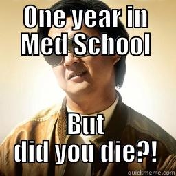 ONE YEAR IN MED SCHOOL BUT DID YOU DIE?! Mr Chow