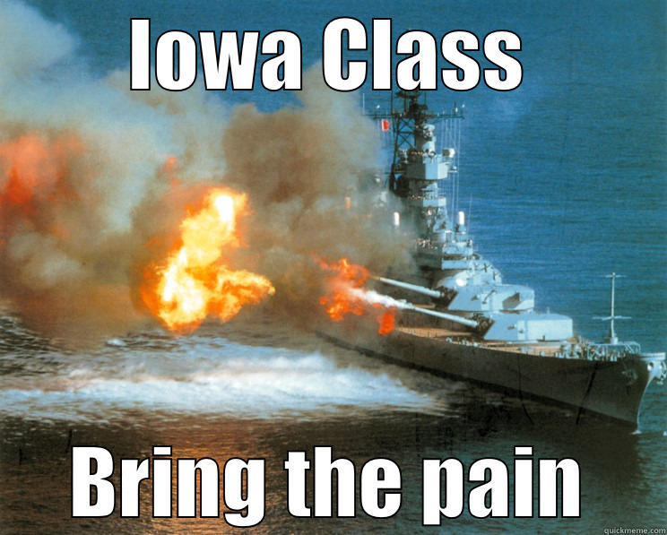 IOWA CLASS BRING THE PAIN Misc