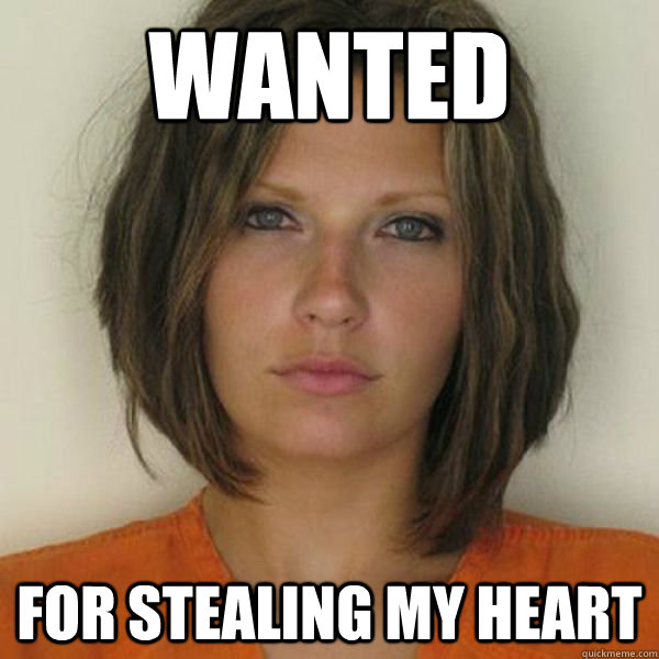 WANTED For stealing my heart  Attractive Convict