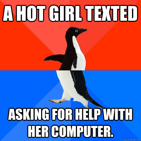 A hot girl texted Asking for help with her computer. - A hot girl texted Asking for help with her computer.  Misc