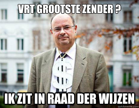 VRT grootste zender ? Ik zit in raad der wijzen  Marc De Clercq