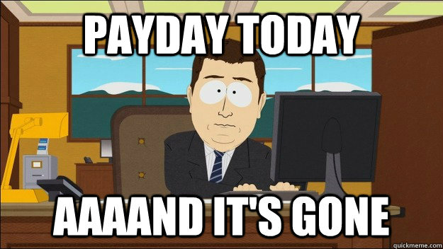 Payday today  - Payday today   Misc