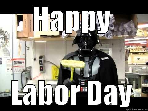 HAPPY LABOR DAY Misc