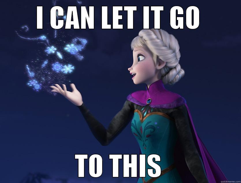 Elsa, I can Let it go to this - I CAN LET IT GO TO THIS Misc
