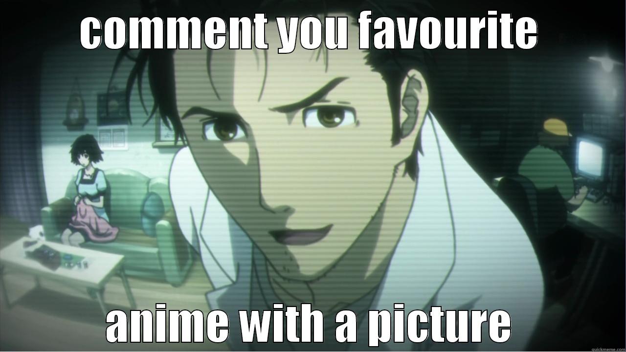COMMENT YOU FAVOURITE ANIME WITH A PICTURE Misc