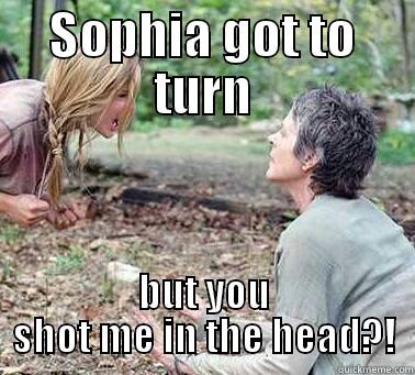 SOPHIA GOT TO TURN BUT YOU SHOT ME IN THE HEAD?! Misc
