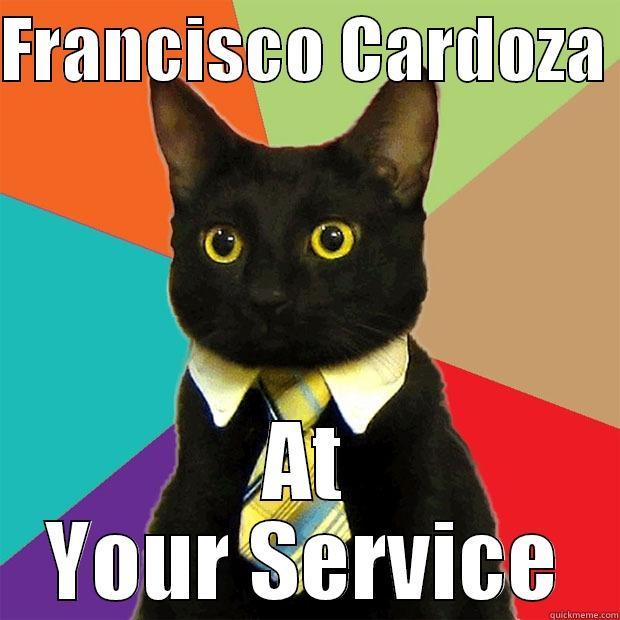 FRANCISCO CARDOZA  AT YOUR SERVICE Business Cat