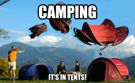 Camping It's in tents! - Camping It's in tents!  Camp