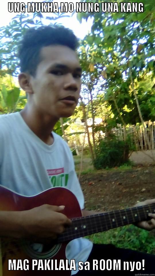 UNG MUKHA MO NUNG UNA KANG  MAG PAKILALA SA ROOM NYO! Misc