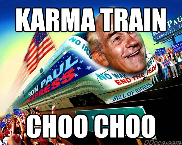 KARMA TRAIN CHOO CHOO - KARMA TRAIN CHOO CHOO  Ron Paul Express