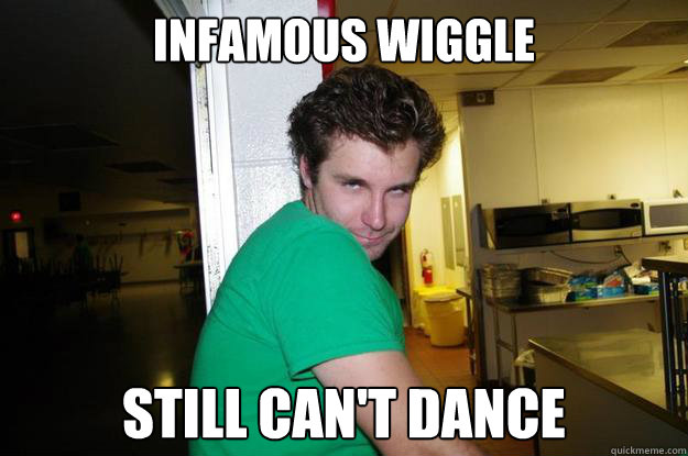 Infamous wiggle Still can't Dance - Infamous wiggle Still can't Dance  Wiggle Wednesday
