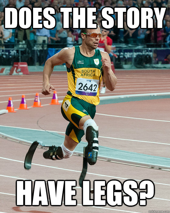 Does the story have legs?  Olympic runner