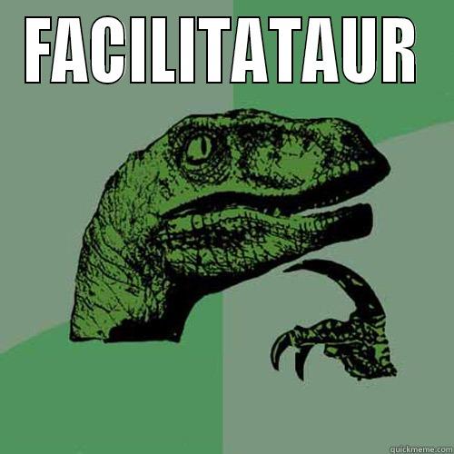 FACILITATAUR  Philosoraptor