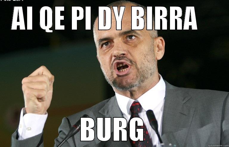 AI QE PI DY BIRRA    BURG Misc