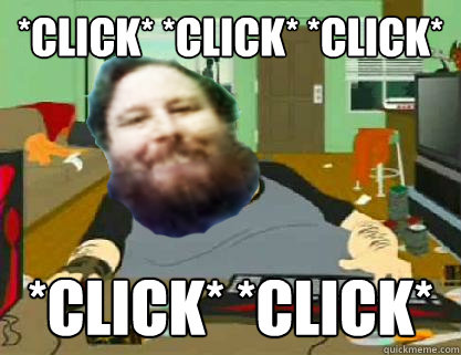 *click* *click* *click* *click* *click* - *click* *click* *click* *click* *click*  DavidReiss666