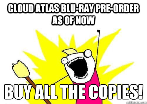 CLOUD ATLAS BLU-RAY PRE-ORDER AS OF NOW BUY ALL THE COPIES!  x all the y
