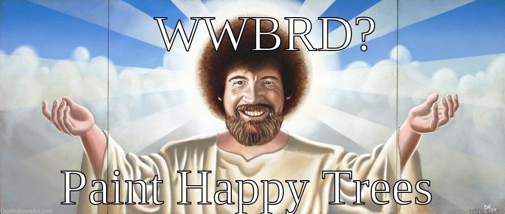    WWBRD? PAINT HAPPY TREES Misc